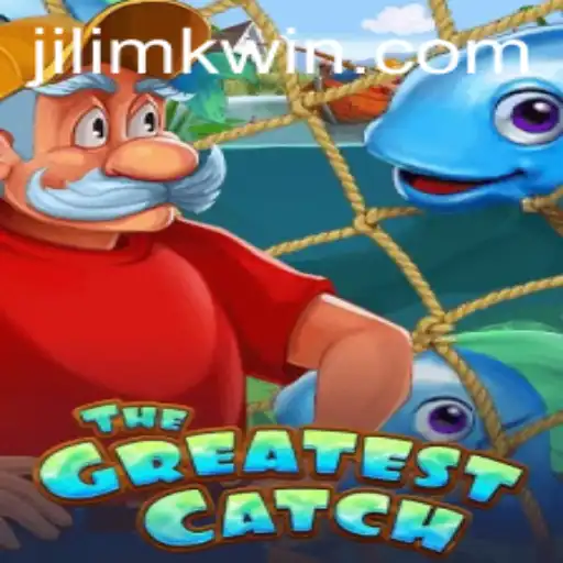 TheGreatestCatch: A Dive into the Exciting World of JILIMK