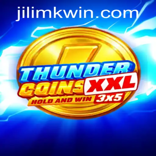 ThunderCoinsXxl: A Deep Dive into the Game with JILIMK